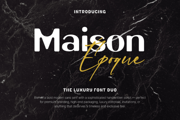Maison Époque Duo: A Designer’s Take on Modern Typography